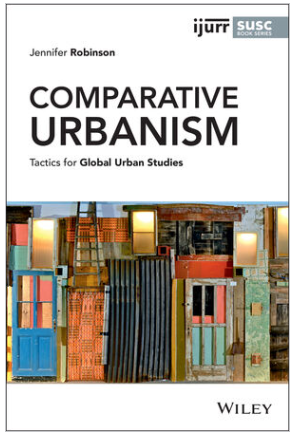 Comparative Urbanism: Tactics for Global Urban Studies
