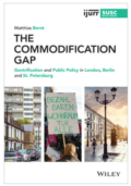 The Commodification Gap: Gentrification and Public Policy in London, Berlin and St. Petersburg